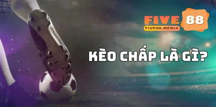 Khám phá cách đọc cược chấp là gì?