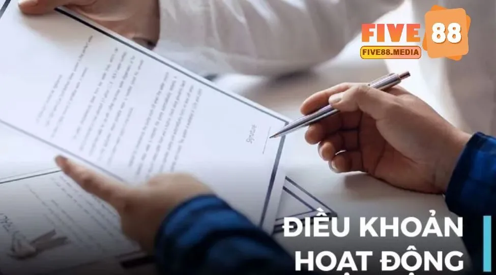 Tổng hợp Điều khoản sử dụng Five88 quan trọng nên biết