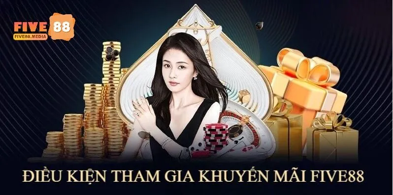 Người có tài khoản hợp lệ, không vi phạm được tham gia khuyến mãi Five88