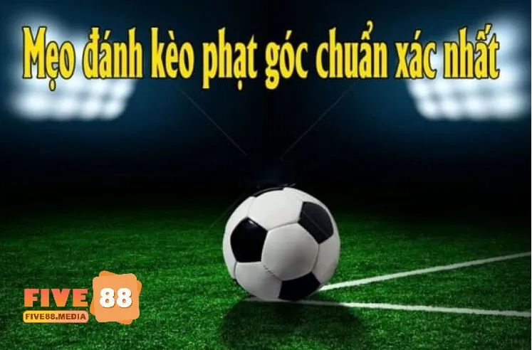 kinh nghiệm soi kèo phạt góc đơn giản
