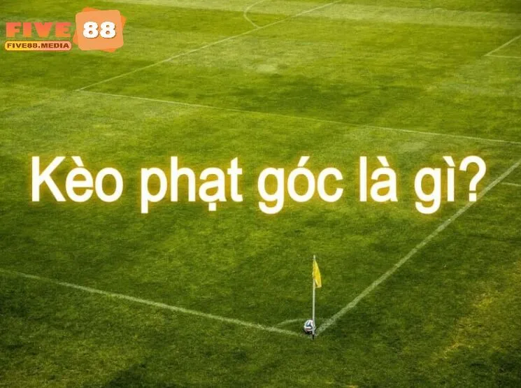 soi kèo phạt góc như nào